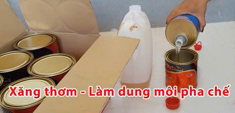 Xăng thơm là gì? Sơn dầu có pha xăng thơm được không?